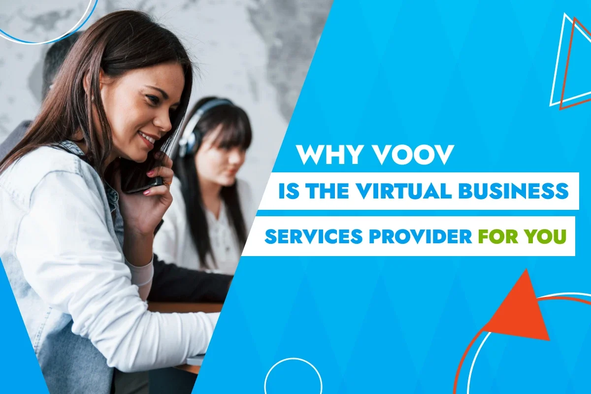 Why VOOV is the Virtual Business Services Provider for You